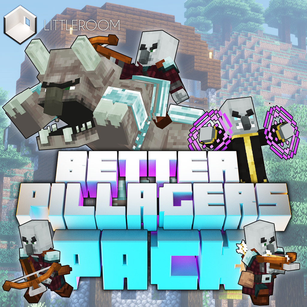LITTLEROOM | Better Pillagers preview image