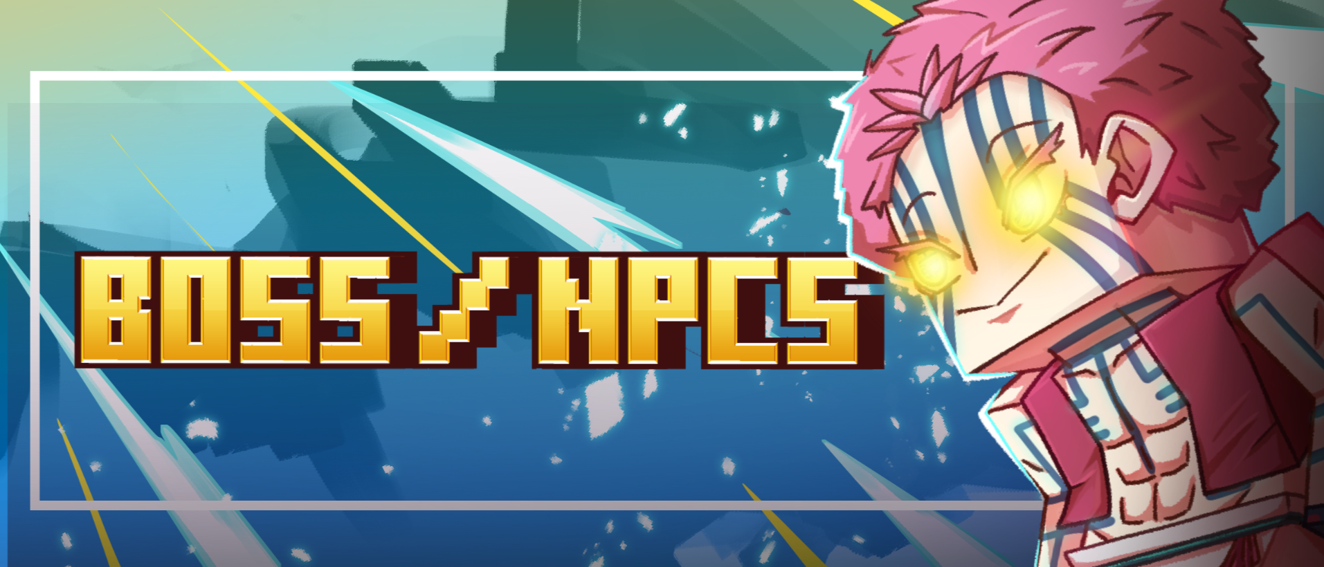 BOSS / NPCs